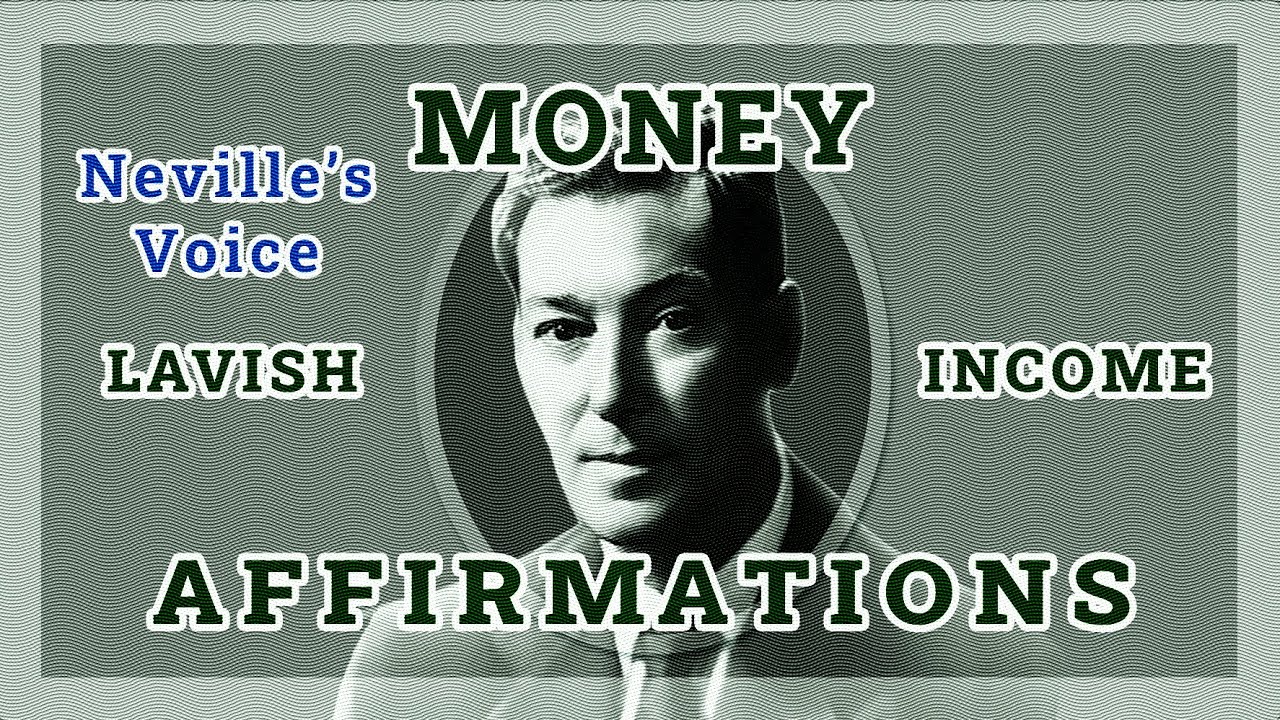 528hz LAVISH INCOME Neville Goddard Affirmations (His Voice, Binaural) Dr. Millikan Money Meditation