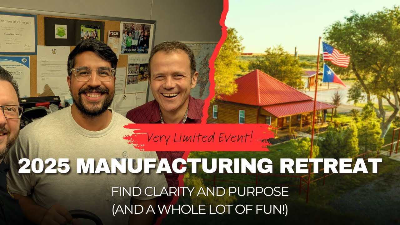 Find Clarity and Purpose at the Premier Manufacturing Leadership Retreat