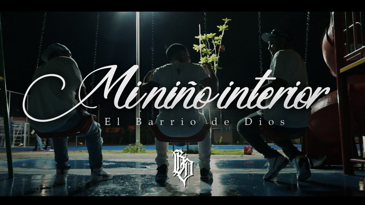 MI NIÑO INTERIOR//MEXA DIAZ// EL BARRIO DE DIOS//