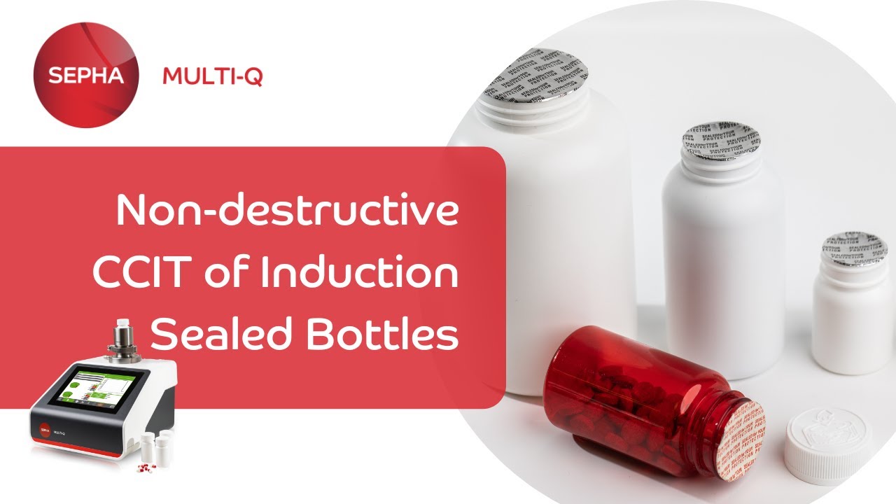 CCIT of Induction Sealed Bottles | Oral Solid Dosage | ASTM F2338-24 | Sepha Multi-Q