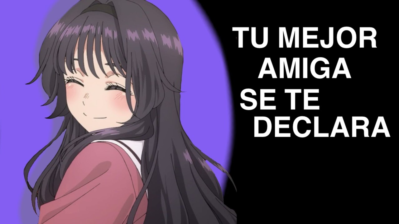 Tu mejor amiga se te declara | ASMR ROLEPLAY 