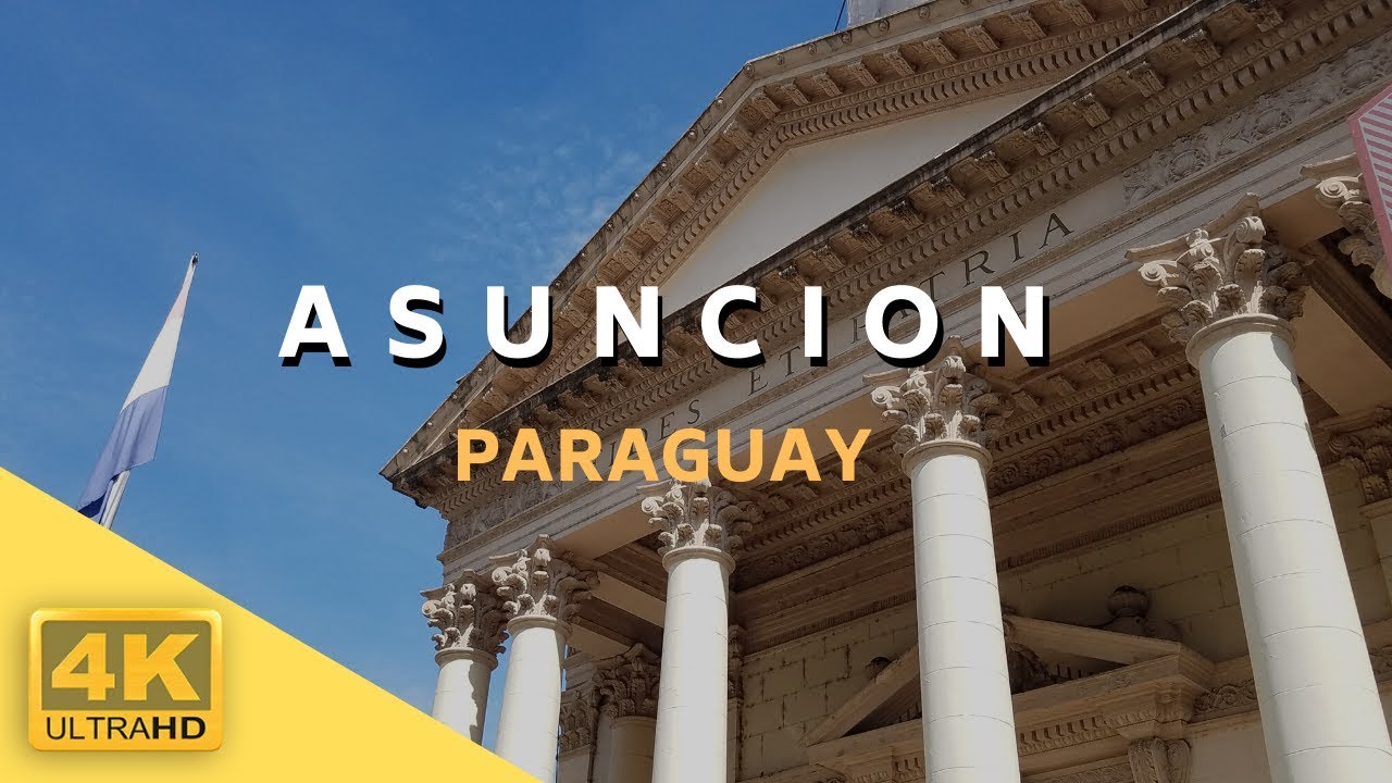 Asuncion Paraguay 4k Travel