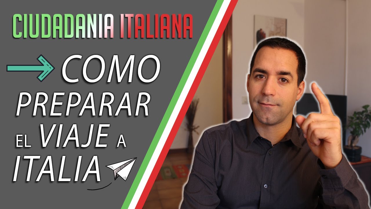 RECOMENDACIONES previas a VIAJAR A ITALIA ✅ [Cómo prepararse para  tramitar la Ciudadanía 🇮🇹]