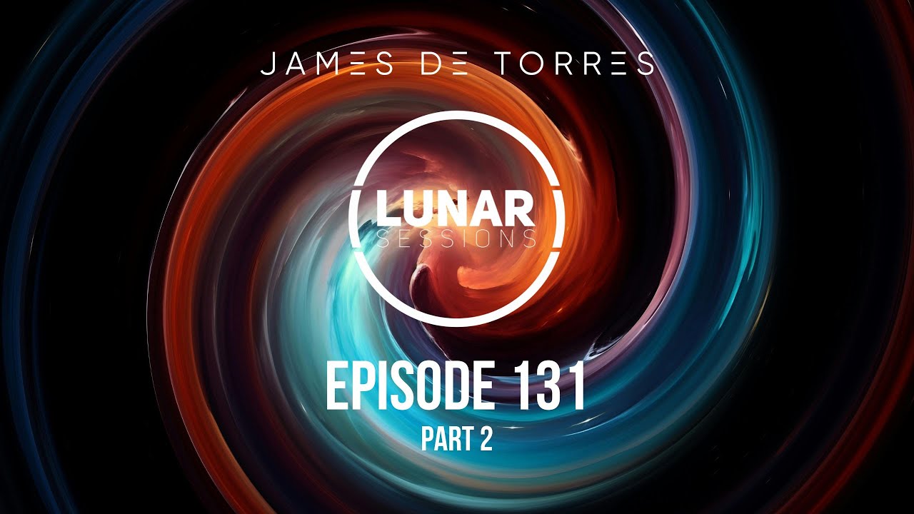 James de Torres - Lunar Sessions 131 (Part 2, October 2025)