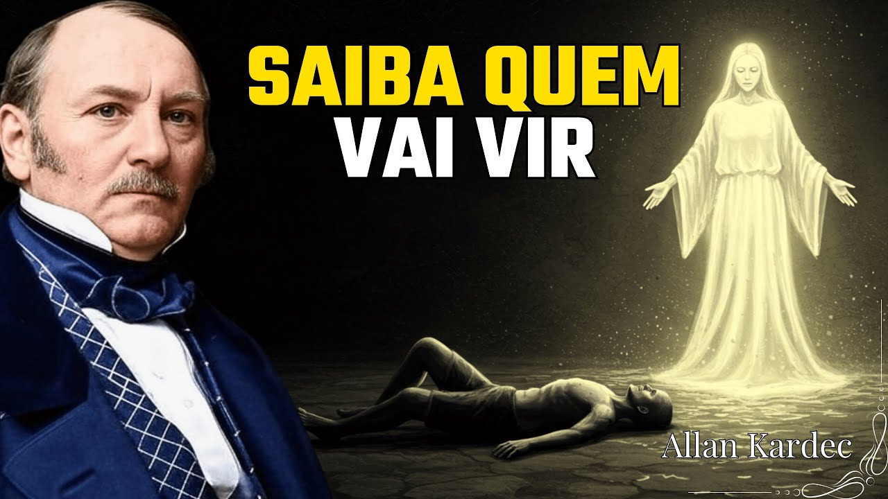 Saiba quem é o PRIMEIRO ESPÍRITO que VEM TE BUSCAR APÓS A MORTE | Allan Kardec