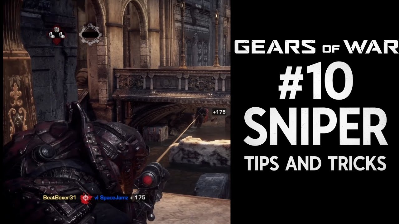 #10 Sniper Tips and Tricks for Gears Reloaded