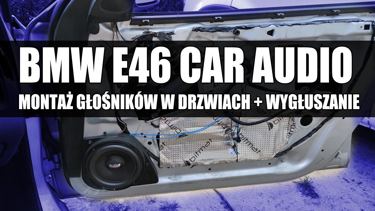 🔊 BMW E46 MONTAŻ GŁOŚNIKÓW 🔊 | 🎵 CAR AUDIO 🎵 | WYGŁUSZANIE DRZWI | DYSTANSE | E46GARAGE.PL