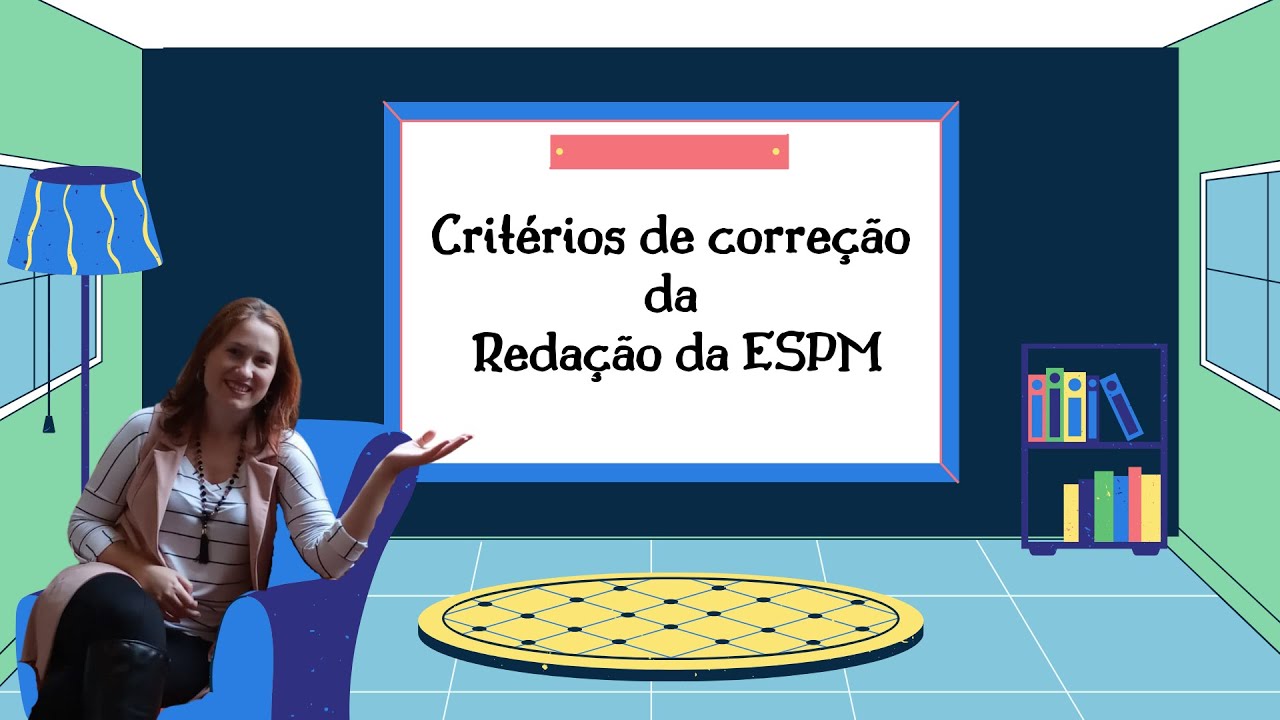 Crit&eacute;rios de corre&ccedil;&atilde;o da reda&ccedil;&atilde;o da ESPM - TUDO o que voc&ecirc; PRECISA saber