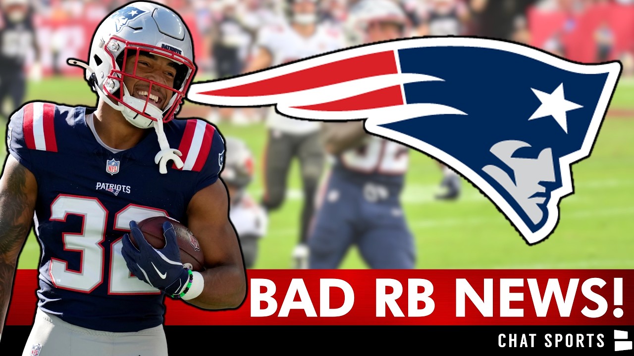 New England Patriots Get BAD NEWS Coming Out Of Training Camp