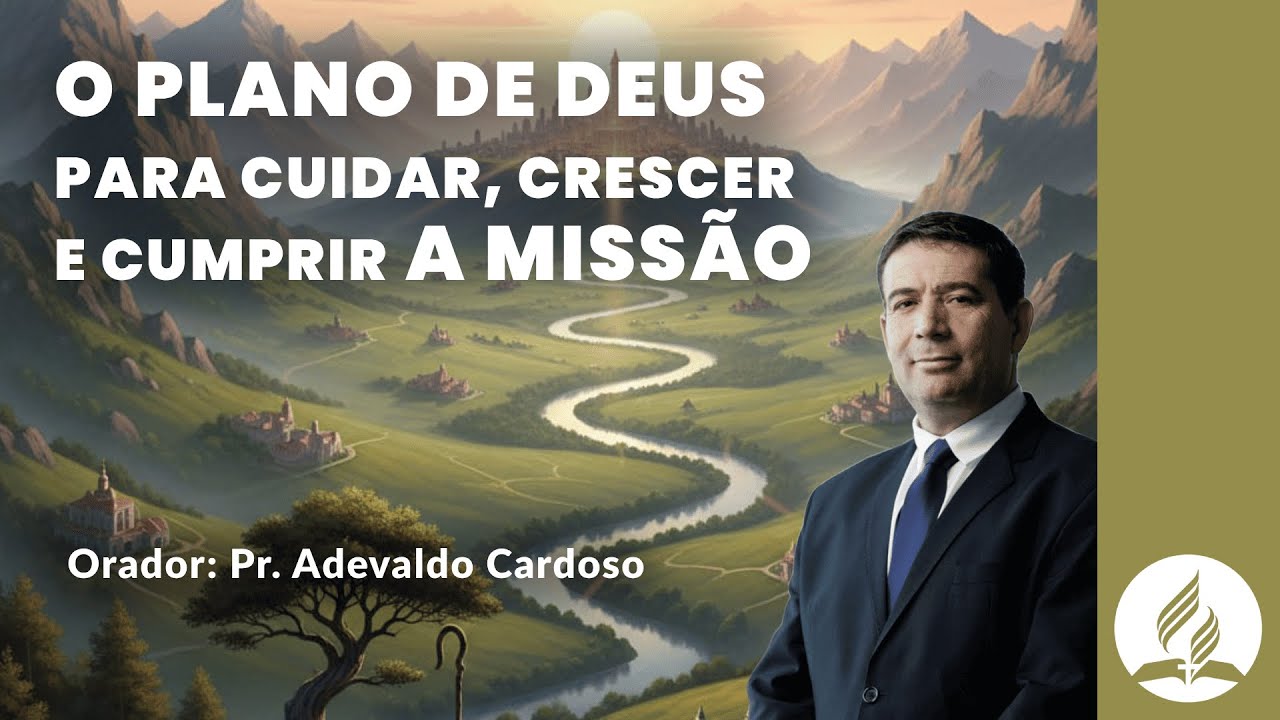 O plano de Deus para Cuidar, Crescer e Cumprir a Missão | Pr. Adevaldo Cardoso | Sábado 31/01/26