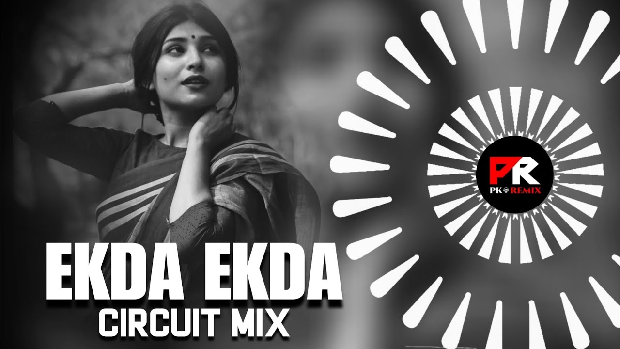 EKDA EKDA - CIRCUIT MIX || DJ SM AUDIO x DJ BAPI ANGUL x DJ ROCKY || PK REMIX OFFICIAL 