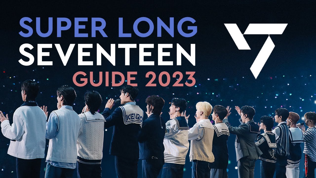 SUPER LONG SEVENTEEN GUIDE 2023 - HIP HOP TEAM #2
