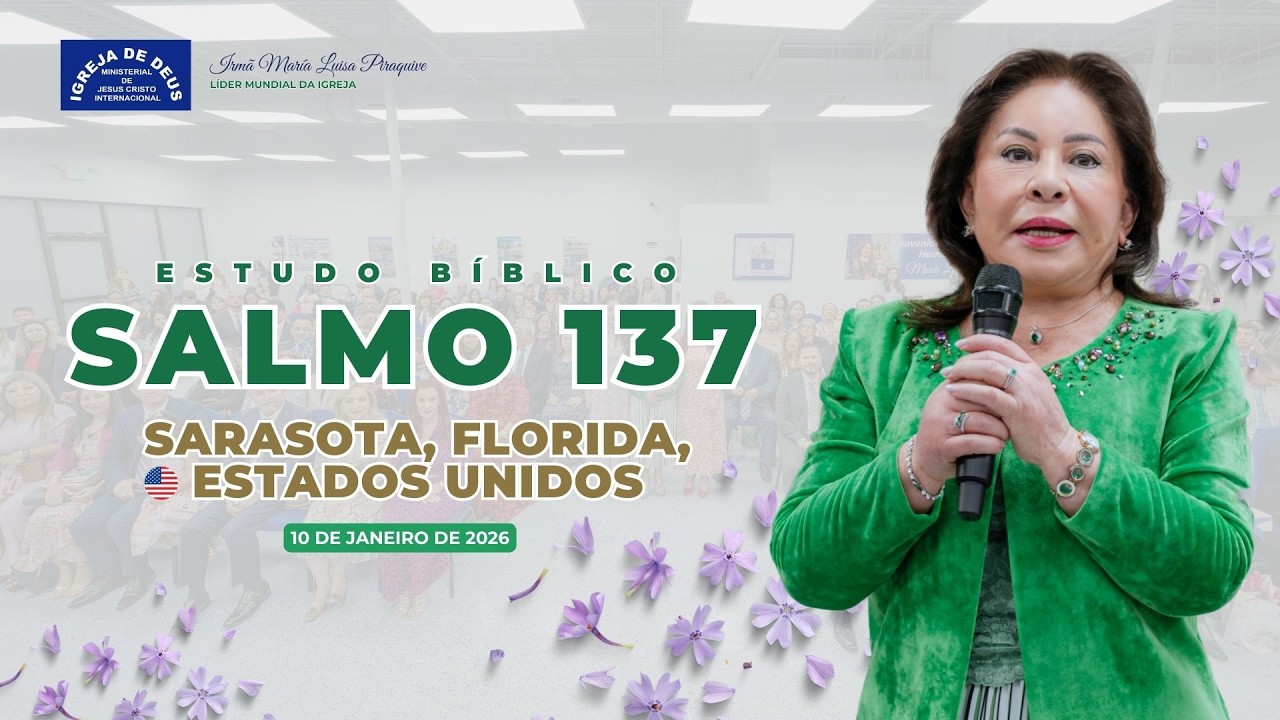 Estudo Bíblico: Salmo 137 - 10/01/2026 - Sarasota-FL-USA - Irmã Maria Luisa Piraquive - IDMJI