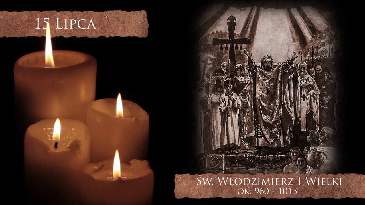 Skarby Kościoła 15 lipca | św. Włodzimierz I Wielki