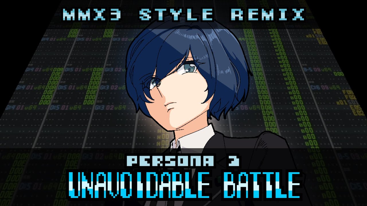 [Persona 3] Unavoidable Battle (MMX3 style remix)