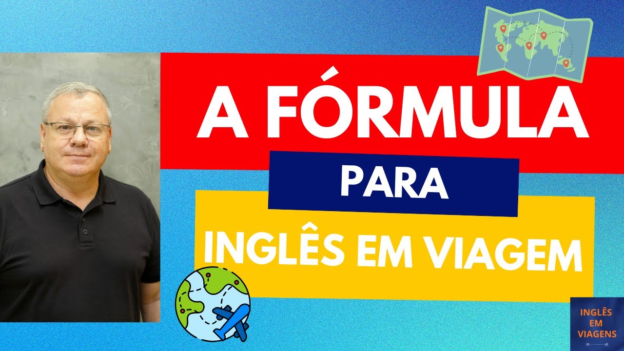 A FÓRMULA para Aprender a Falar Inglês em Viagem EXPLICADA