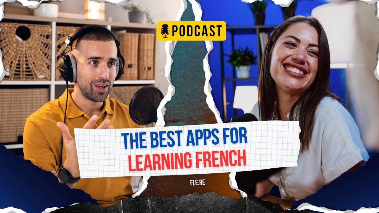 The best apps for learning French - Learn French with FLE.re