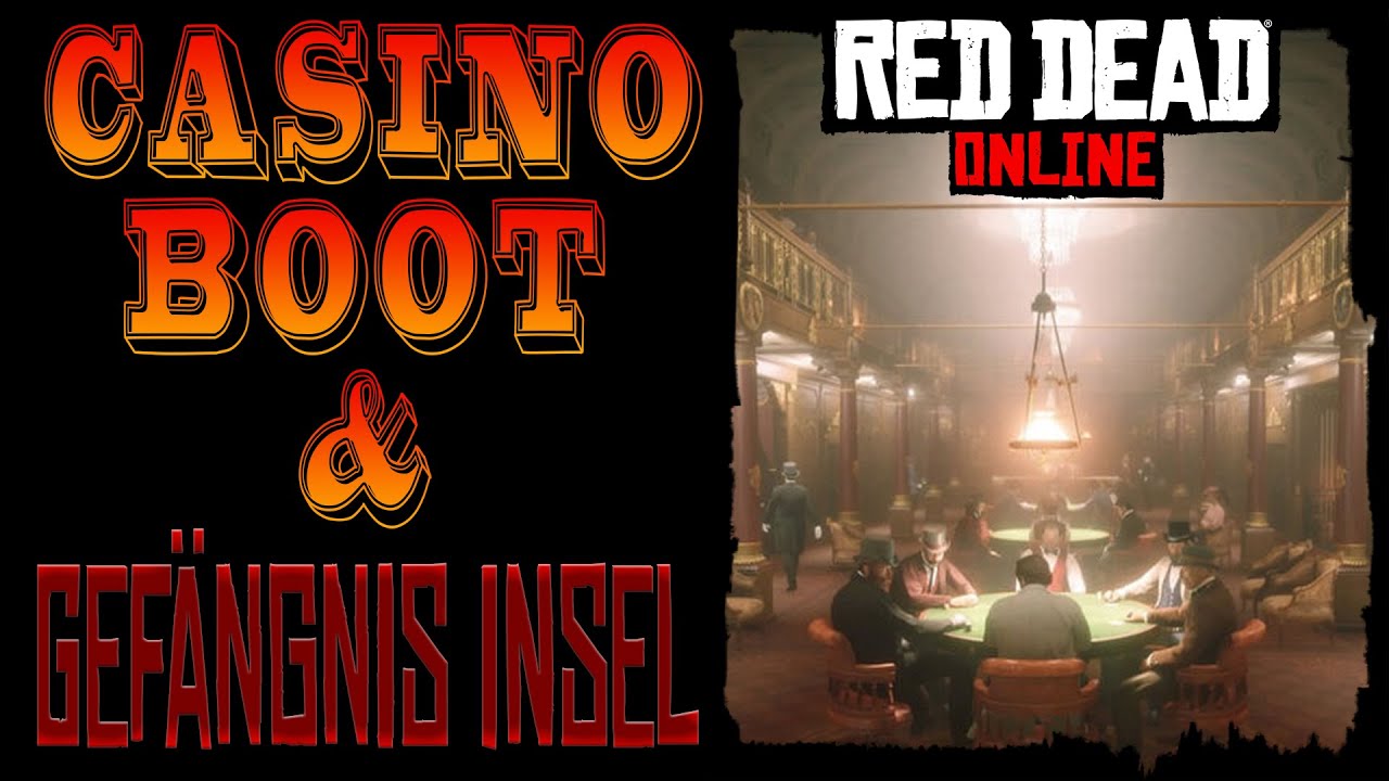 CASINO Boot & GEFÄNGNIS Insel in RDO | So kommst du hin ❗ | Red Dead Online | DCine Gaming