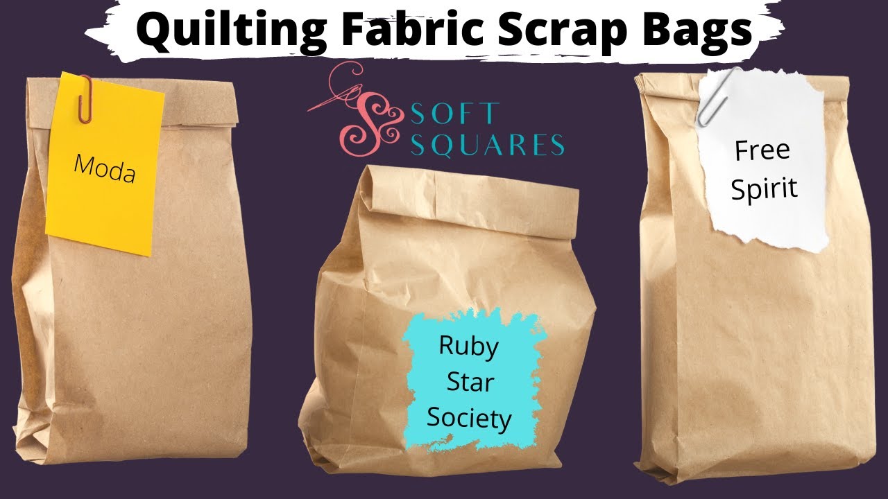 Scrap Bags of quilting fabric from Moda and Ruby Star Society. These save you money.