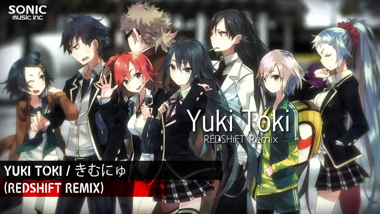 【Jpop】[KiM] Yuki Toki / きむにゅ (REDSHiFT Remix)