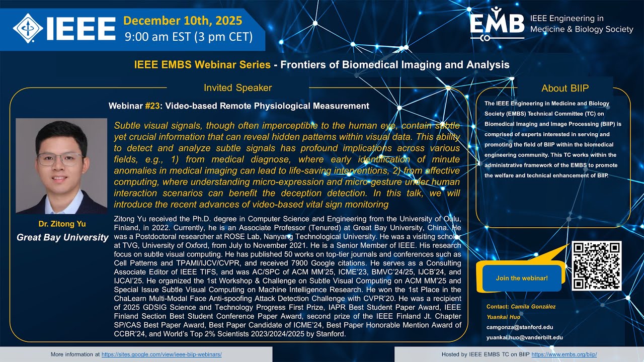 Webinar #23: Seeing the Heartbeat: Video-based Remote Physiological Measurement - Dr. Zitong Yu