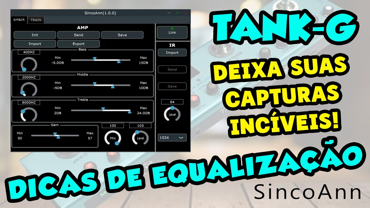 TANK-G Dicas de Equalização - Importando Captura Corretamente - SincoAnn