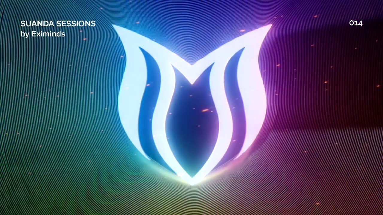 Suanda Sessions 014 with Eximinds