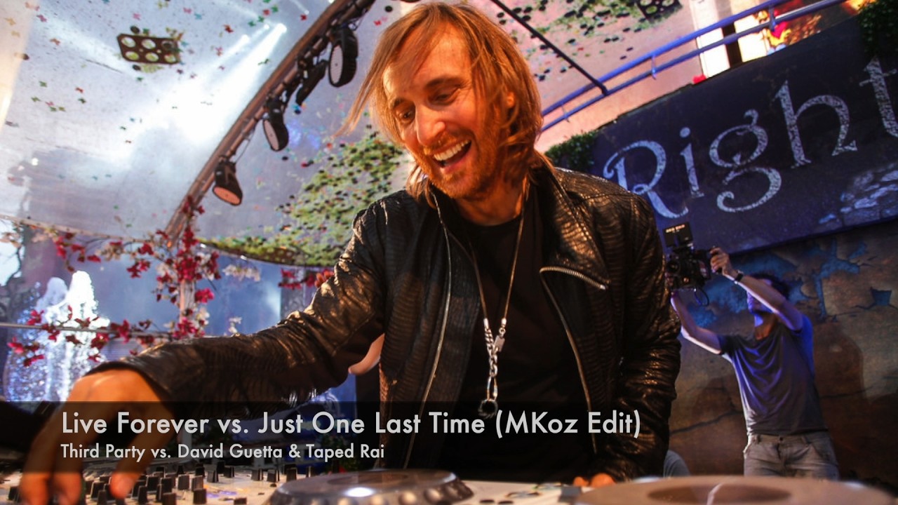 Third Party vs. David Guetta - Live Forever vs. Just One Last Time (MKoz 'Golden Era' Edit)
