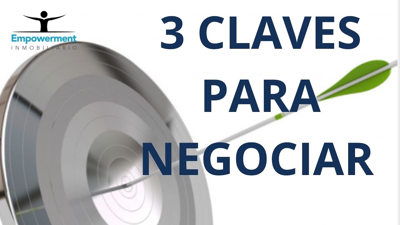 ♦️♦️♦️ 3 CLAVES PARA NEGOCIAR