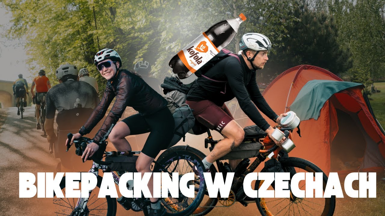 Bikepacking w Czechach | Kofola tour bikepacking camp | majówka na rowerze | Część 1
