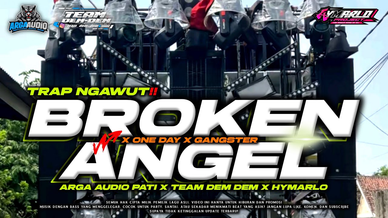 TRAP NGAWUT BROKEN ANGEL Arga Audio Pati x Hymarlo Project 