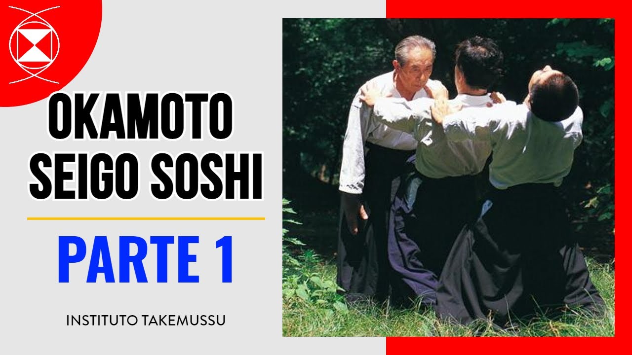 AIKIDO | Okamoto Soshi - Parte 1