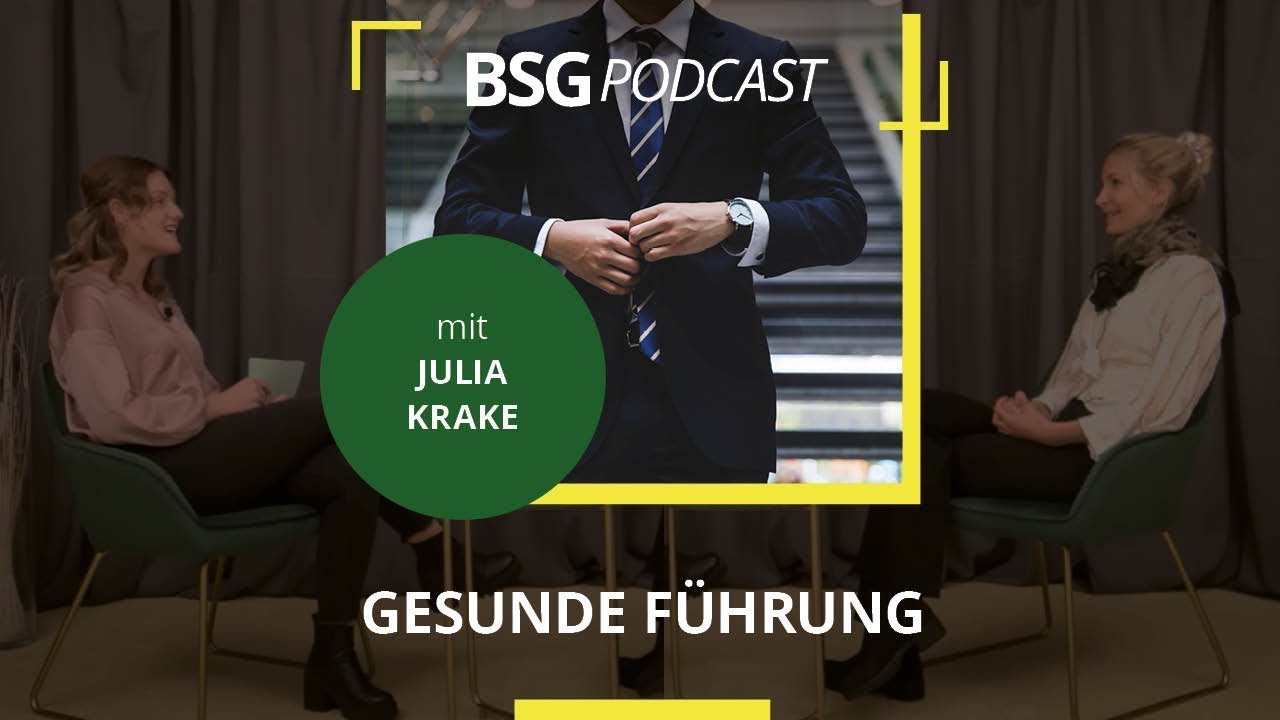 [Podcast] Gesunde Führung - mit Julia Krake