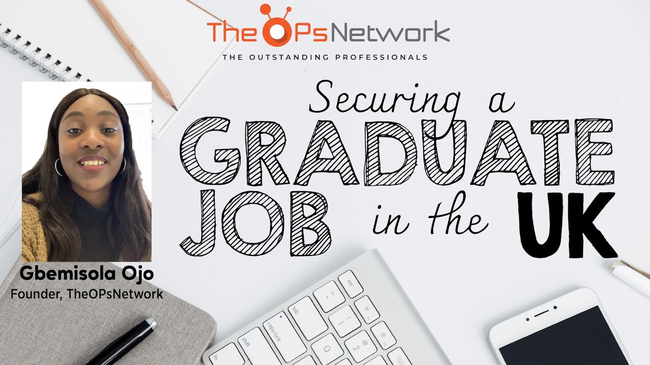 Securing a Graduate Job in the UK | Gbemisola Ojo