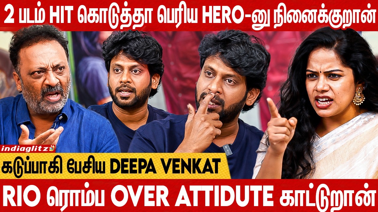 😖Cinema ல நல்ல Role,Opportunity கிடைக்குறது ரொம்ப கஷ்டம்|Deepa Venkat Openup|Rio,Chetan Ram in leela