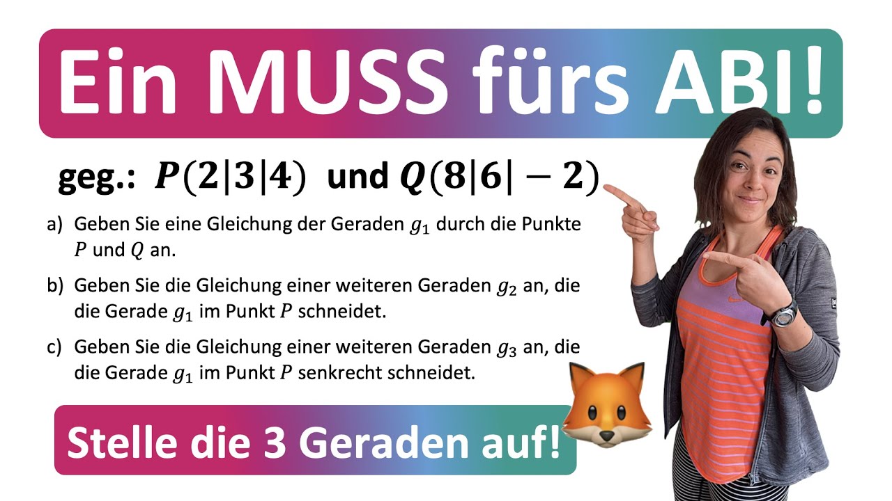 🦊 DAS MUSS IM MATHE ABI SITZEN! | Vektoren | Geradengleichung unter Bedingungen aufstellen
