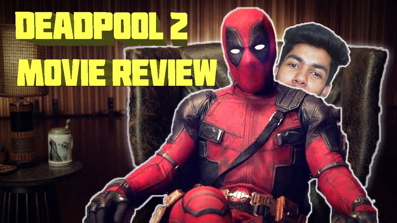 IS DEADPOOL 2 BETTER THAN INFINITY WAR? | Punj Vlogs