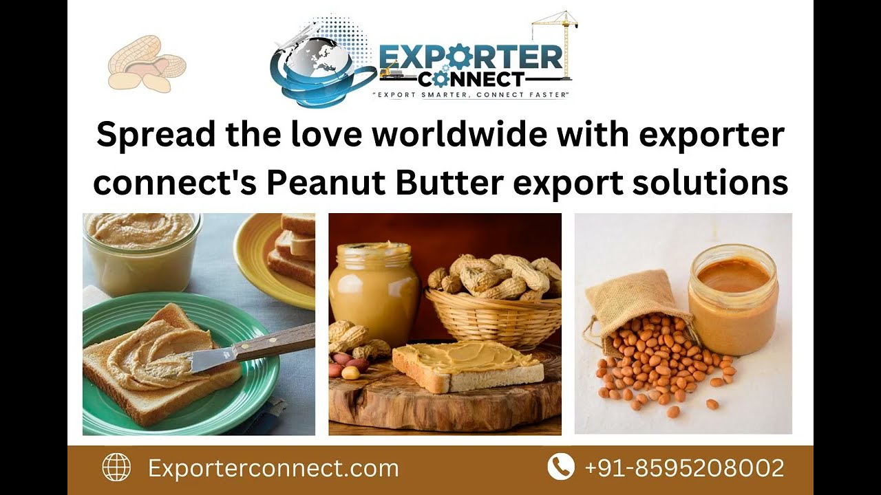 Peanut Butter Exporter | Peanut Butter Manufacturer | Peanut Butter Supplier |Peanut Butter Exporter