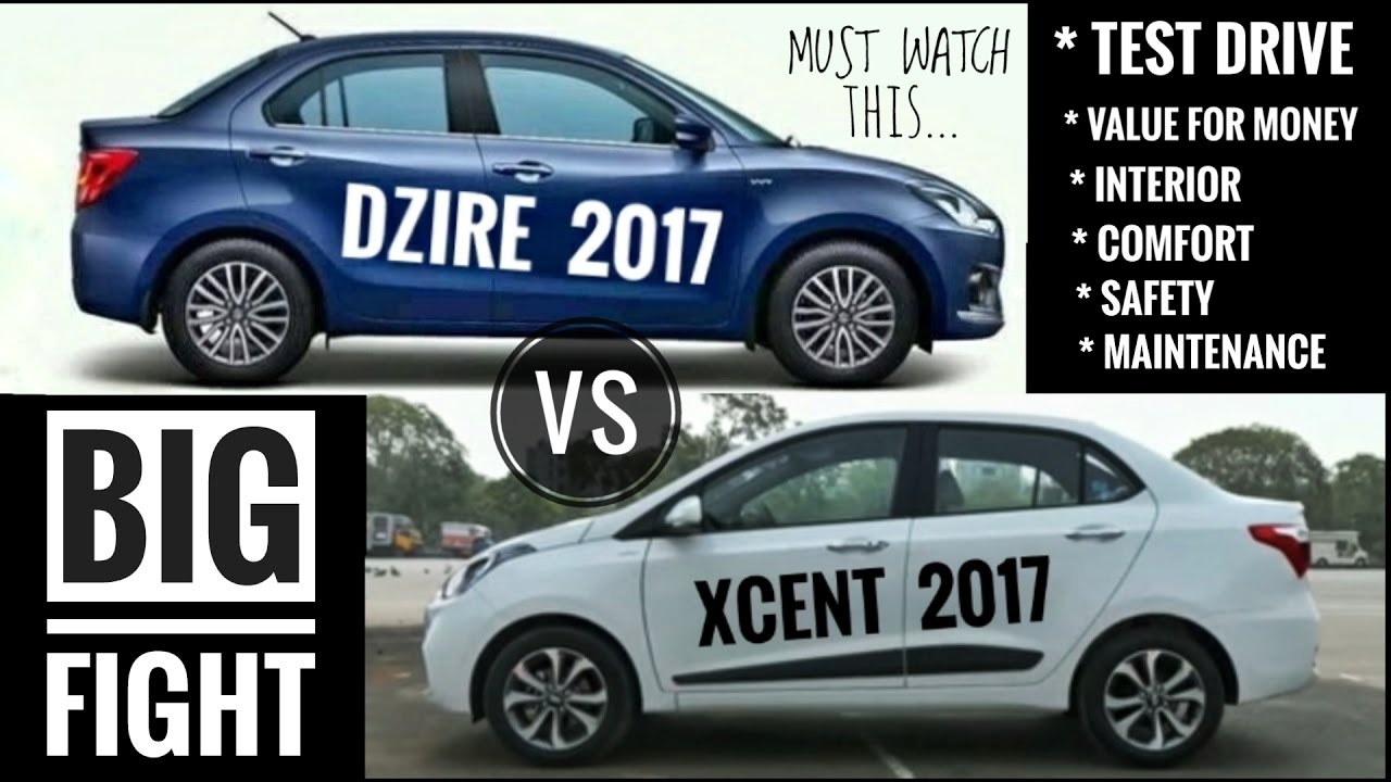 NEW MARUTI DZIRE 2017 vs NEW HYUNDAI XCENT 2017