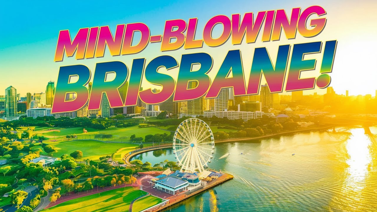 Brisbane: Australia's Must See Mind Blowing Attractions!