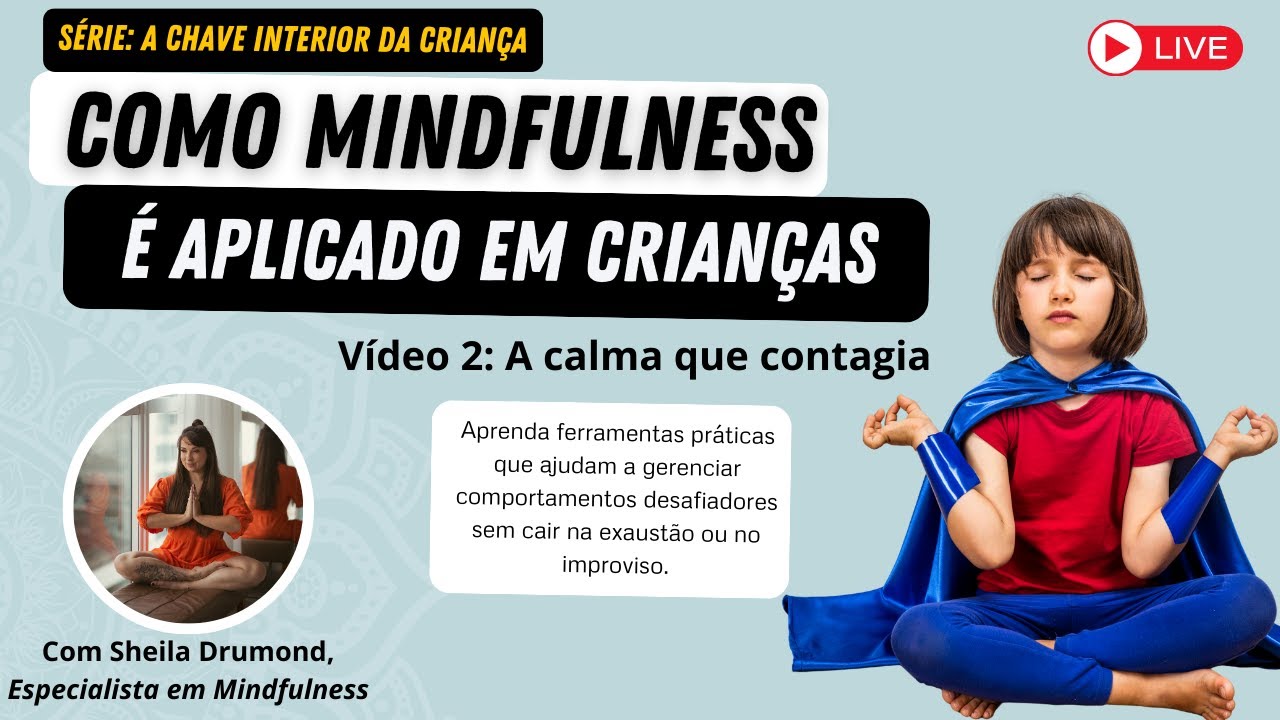 A Neurociência da Calma: Ferramentas Práticas para Psicólogos e Educadores