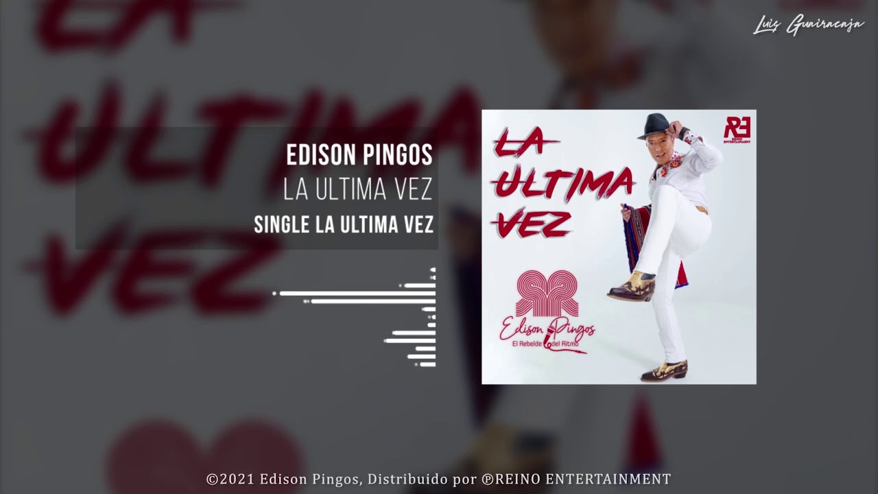 LA ULTIMA VEZ | Edison Pingos [AUDIO OFICIAL]