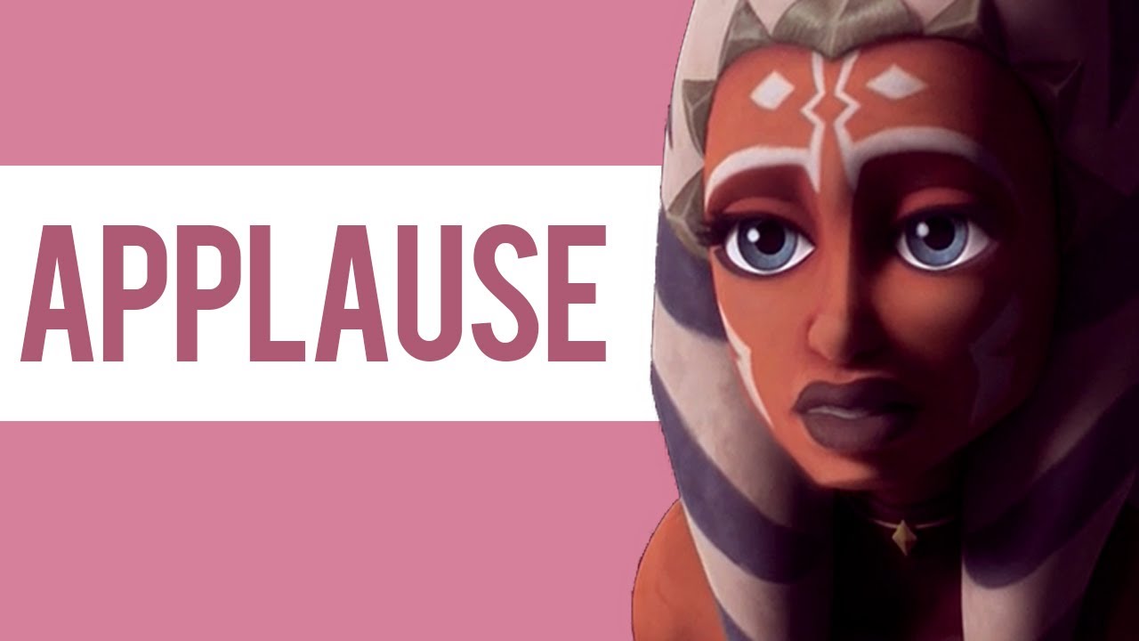 [Applause] Ahsoka Tano