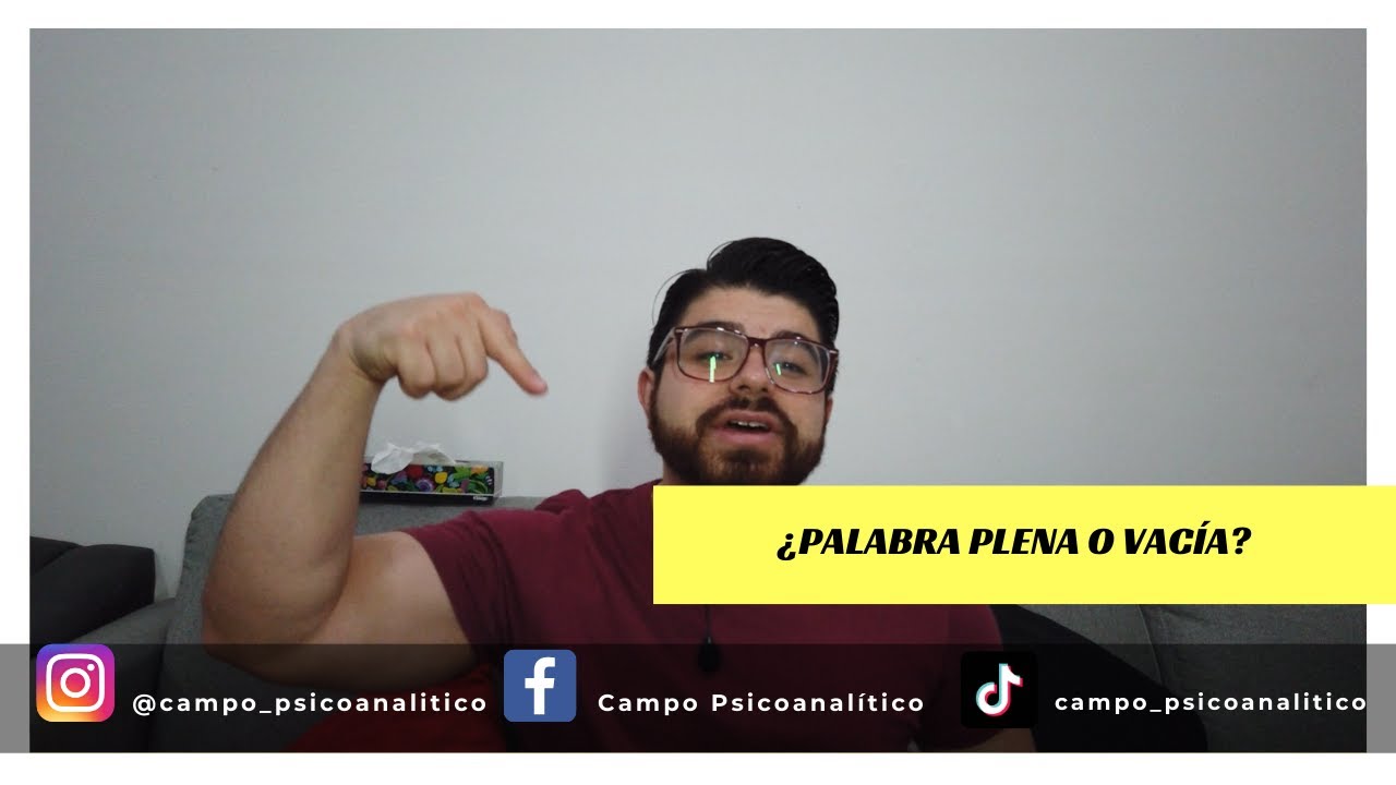 Palabra Plena y Palabra Vacía