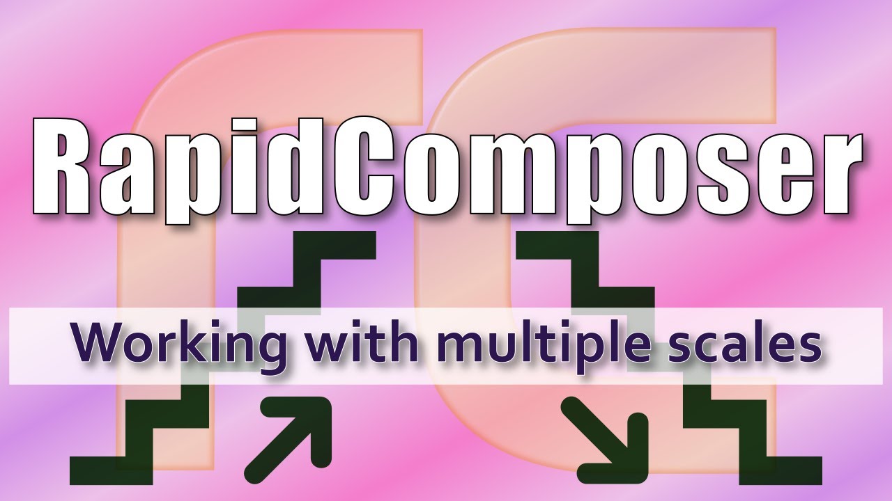 RapidComposer - Working with multiple scales in less than 5 minutes