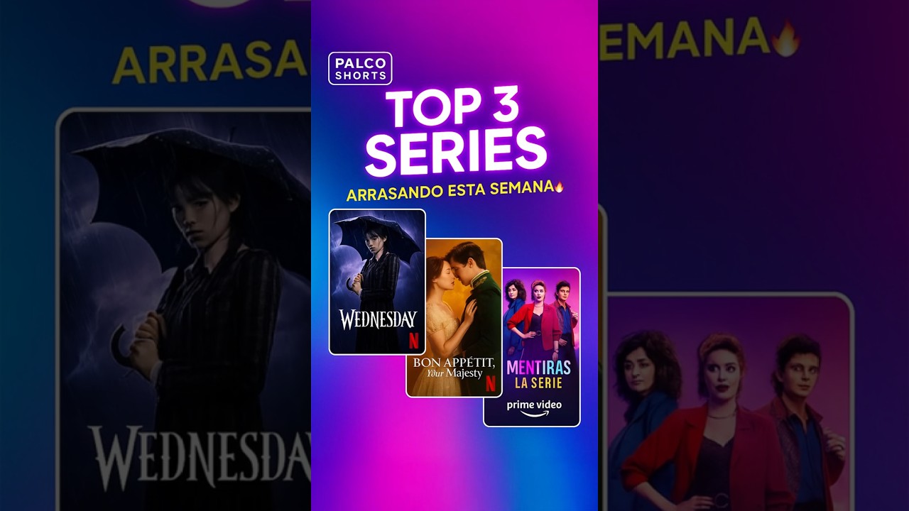 TOP 3 Series 🔥 que est&aacute;n arrasando esta semana  Recomendaciones de streaming #palcotv #far&aacute;ndula