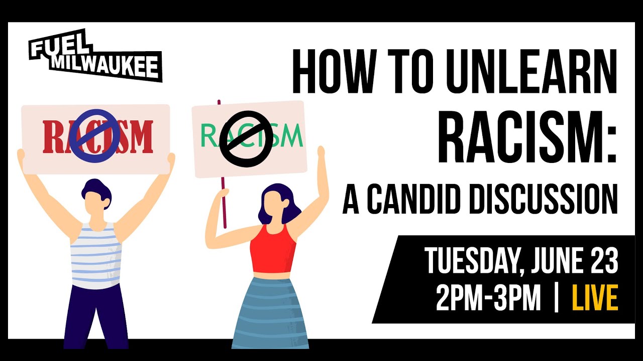 Unlearning Racism: A Candid Discussion About Racial Equality