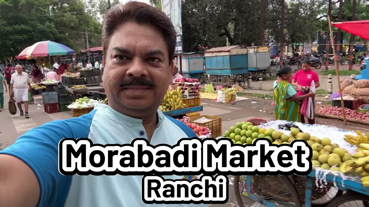 Morabadi Market of Ranchi
