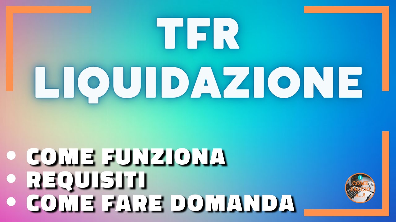 Come richiederd TFR liquidazione