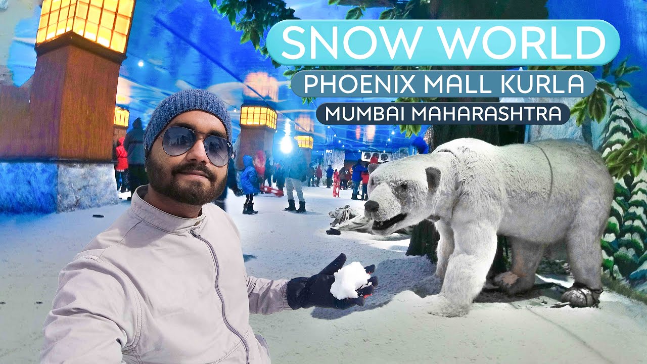 Snow World | Mumbai's Largest Snow Park | A to Z Information | Phoenix Market City Mall Kurla #vlog